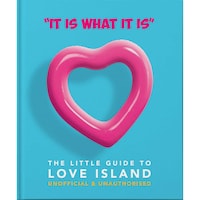 It is What it is: The Little Guide to Love Island