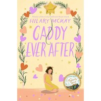 Caddy Ever After by Hilary Mckay