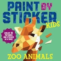 Workman Publishing Paint By Sticker Kids, Zoo Animals