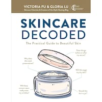Picture of Skincare Decoded: The Practical Guide to Beautiful Skin