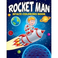 Rocket Man- Space Coloring Book