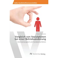 Vergleich von Sozialplanen bei einer Betriebsanderung - German Edition