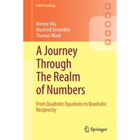 Picture of A Journey Through The Realm of Numbers- From Quadratic Equations to Quadratic Reciprocity - Springer Undergraduate Mathematics Series