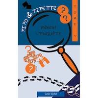 Pipo et Pipette menent lenquete - French Edition