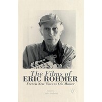 The Films of Eric Rohmer- French New Wave to Old Master