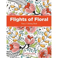 Flights of Floral Fancy Coloring Book