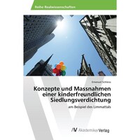 Picture of Konzepte und Massnahmen einer kinderfreundlichen Siedlungsverdichtung - German Edition