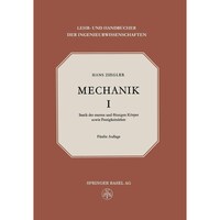 Mechanik- Band I Statik der Starren und Flussigen Korper Sowie Festigkeitslehre - Lehr- und Handbucher der Ingenieurwissenschaften, 5 - German Edition