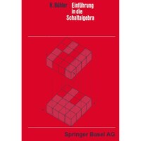 Einfuhrung in die Schaltalgebra - Lehrbucher der Elektrotechnik, 5 - German Edition