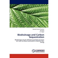 Picture of Biodrainage and Carbon Sequestration- Biodrainage may be defined as pumping of excess soil water by deep-rooted plants using their bio-energy