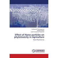 Picture of Effect of Nano particles on phytotoxicity in Agriculture- Nano Phytotoxicity