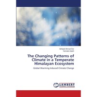 Picture of The Changing Patterns of Climate in a Temperate Himalayan Ecosystem