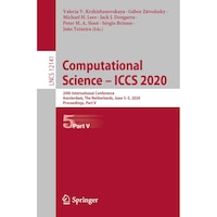 Computational Science - ICCS 2020- 20th International Conference, Amsterdam, The Netherlands, June 3-5, 2020, Proceedings, Part V - Lecture Notes in Computer Science, 12141