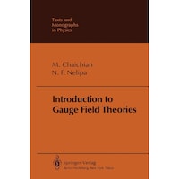 Introduction to Gauge Field Theories - Theoretical and Mathematical Physics
