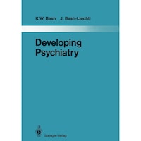 Developing Psychiatry- Epidemiological and Social Studies in Iran 1963-1976 - Monographien aus dem Gesamtgebiete der Psychiatrie, 43