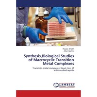 Picture of Synthesis,Biological Studies of Macrocyclic Transition Metal Complexes- Transition metal complexes- Novel class of antimicrobial agents