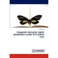Linguistic minority rights protection under Sri Lankan Law