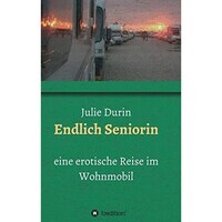 Endlich Seniorin - German Edition