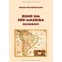 Rund um Sud-Amerika - German Edition