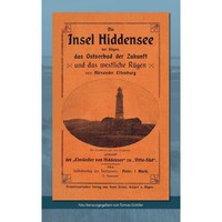 Die Insel Hiddensee- Das Ostseebad der Zukunft - German Edition