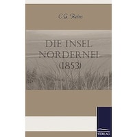 Die Insel Nordernei - 1853 - German Edition