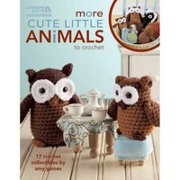 Leisure Arts More Cute Little Animals To Crochet