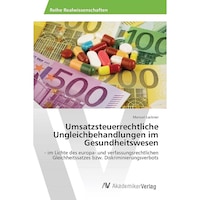 Vat Unequal Treatment in Healthcare (German Edition)