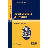 Controllability & Observability: C.I.M.E. Summer Schools, 46