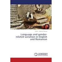 Picture of Language & Gender-Related Variation in English & Romanian