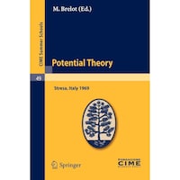 C.I.M.E. Summer Schools Potential Theory (English & French Edition)