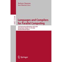 Languages & Compilers for Parallel Computing by Barbara Chapman and José Moreira