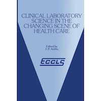 Picture of Clinical Laboratory Science in the Changing Scene of Health Care