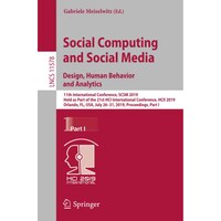 Social Computing & Social Media. Design, Human Behavior & Analytics