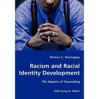 Racism & Racial Identity Development - The Aspects of Counseling