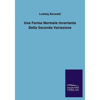 A Normal Invariant Form of the Second Variation (Italian Edition)