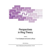 Picture of Perspectives in Ring Theory (Nato Science Series C:, 233)