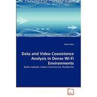 Data And Video Coexistence Analysis In Dense Wi-Fi Environments