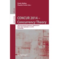 CONCUR 2014 – Concurrency Theory by Paolo Baldan, University of Roma "La Sapienza"