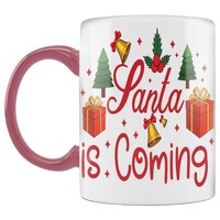 Picture of Santa Is Coming Printed Coffee Mug, Inside Pink, 300ml