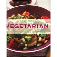 Parragon Best Ever Vegetarian: A Collection Of Over 100 Essential Recipes