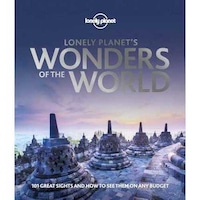 Lonely Planet Global Limited Lonely Planet’S Wonders Of The World Hardcover