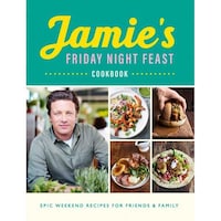 Jamie S Friday Night Feast By Oliver Jamie