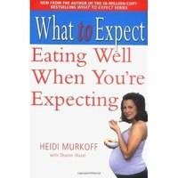 What To Expect: Eating Well When You’Re Expecting
