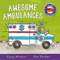 Kingfisher Amazing Machines: Awesome Ambulances, Paperback