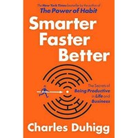 Random House The Power Of Habit Smarter Faster Better, Hardback
