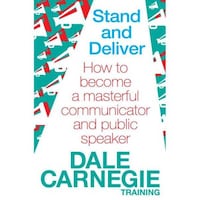 Simon & Schuster Stand & Deliver By Dale Carnegie Training, Paperback