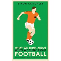 What We Think About When We Think About Football