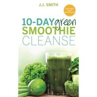 Hay House Uk 10-Day Green Smoothie Cleanse By J. J. Smith, Paperback