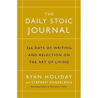 The Daily Stoic Journal: 366 Days Of Writing & Reflection Hard Cover