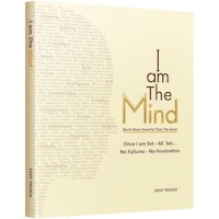 I Am The Mind Paperback By Deep Trivedi